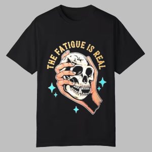 Hermes The Fatigue Is Real Shirt 0 0