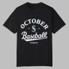 October Baseball 2025 Seattle Mariners Shirt 0 0