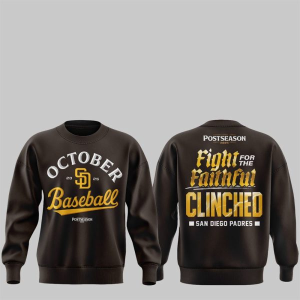 October Baseball Fight For The Faithful Postseason 2025 Clinched SD Padres Shirt 2