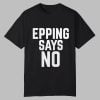 Orla Minihane Eppinmg Says No Shirt 0 0