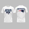 Patriots Jesus Won 2025 Shirt 1 1