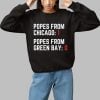 Popes From Chicago 1 Popes From Green Bay 0 Shirt 1 1