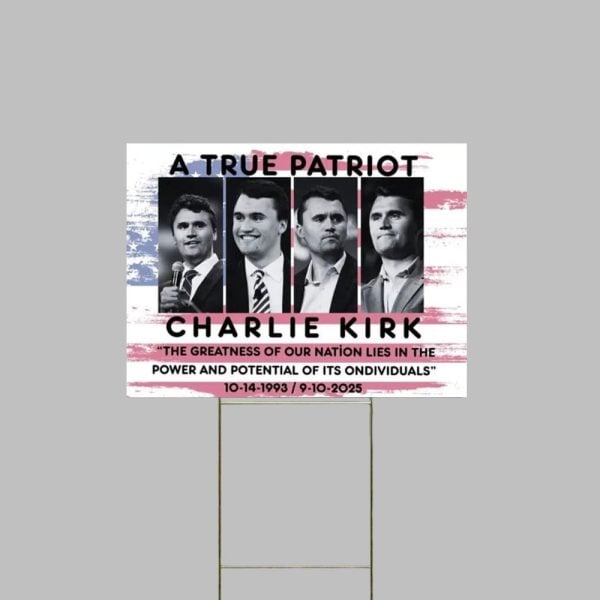 Pray For Charlie Kirk Yard Sign 1
