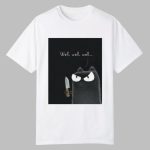 Purrinink Well Well Well Shirt