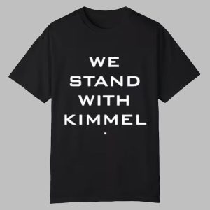 We Stand With Kimmel Shirt 0 0