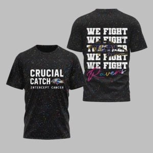 Ravens Crucial Catch Intercept Cancer We Fight Together 2025 Shirt 1 1