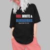 Red White & Blueberries Charlie Kirk 1993-2025 Shirt