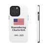 Remembering Charlie Kirk 1993 2025 Phone Case 1 2