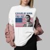 Rest In Peace Charlie Kirk 1993 2025 T Shirt 0 2