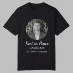 Rest In Peace Charlie Kirk Shirt
