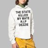 Ricky Tomlinson The State Killed My Mate RIP Dezzie Shirt 2 1