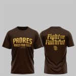 SD Padres Built For Fall Postseason Fight For The Faithful Shirt