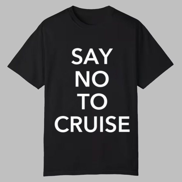 Samay Raina Say No To Cruise Shirt 0 0