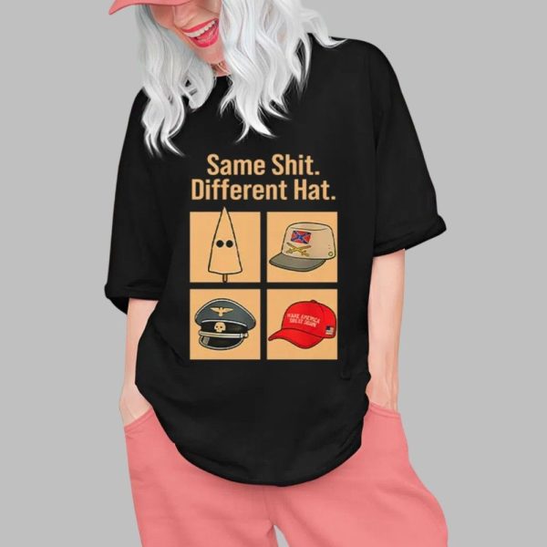 Same Shit Different Hat Shirt 0 1