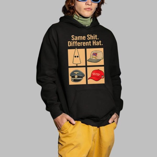Same Shit Different Hat Shirt 2 1