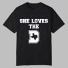 She loves the D Texas Map Shirt 0 0