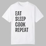 Sophie Eat Sleep Cook Repeat Shirt