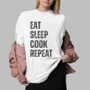 Sophie Eat Sleep Cook Repeat Shirt 0 2