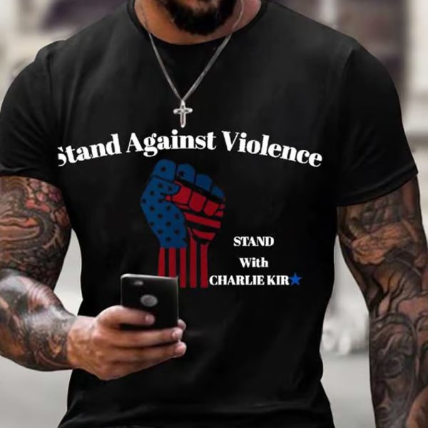 Stand Against Violence Stand With Charlie Kirk Shirt 2
