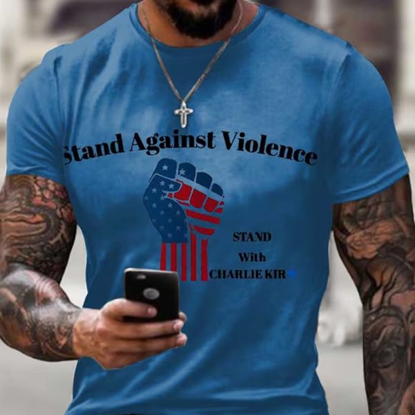 Stand Against Violence Stand With Charlie Kirk Shirt 4