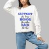 Support The Brvae Honort The Fallen Back The Blue Shirt 1 a