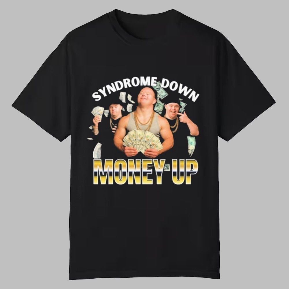 Syndrome Down Money Up Shirt 0 0 Syndrome Down Money Up Shirt 0 0