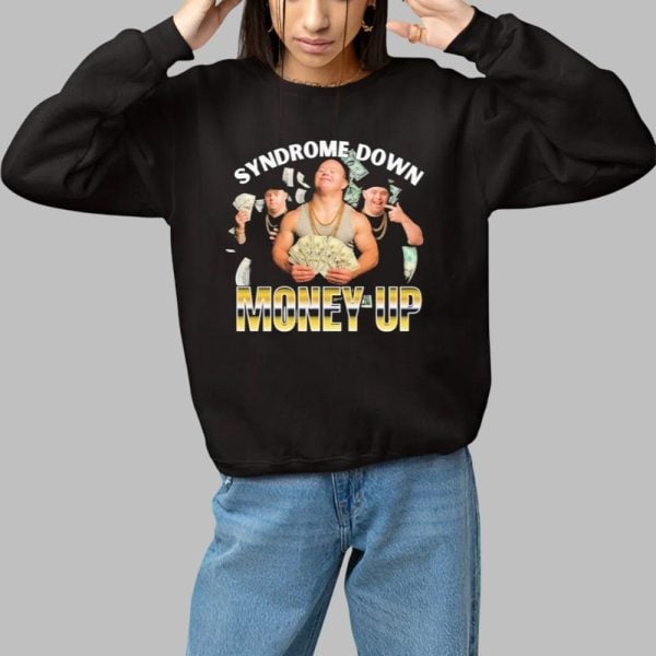 Syndrome Down Money Up Shirt 1 1