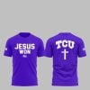 TCU Horned Frogs Jesus Won Shirt 1 1