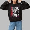 TRUMP Truth Really Upsets Most People Shirt 1 1
