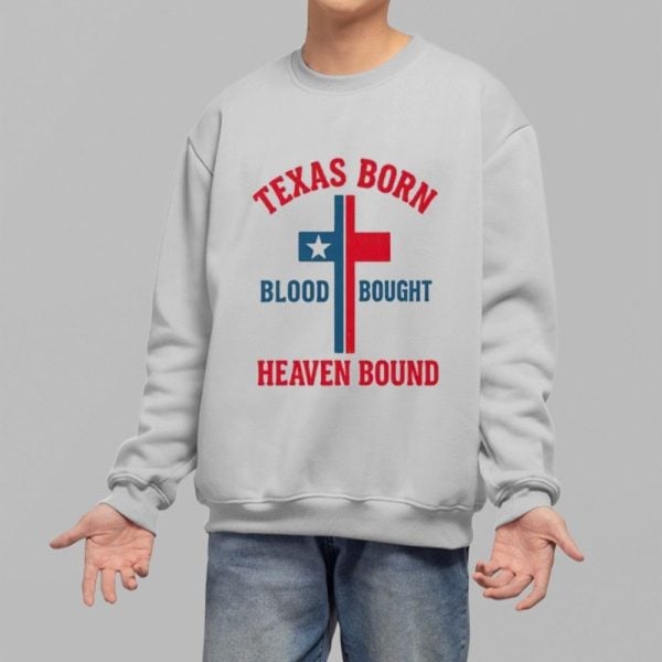 Texas Born Blood Bought Heaven Bound Cross Shirt 4 3