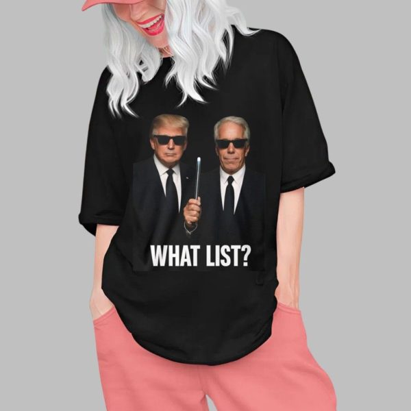 Trump and Jeffrey Epstein What List Shirt 0 1