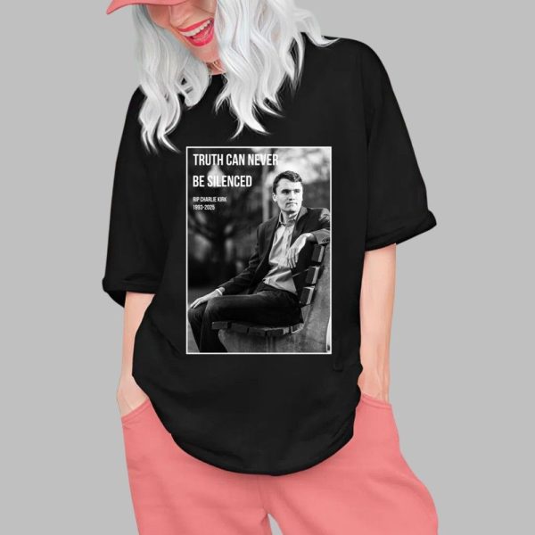 Truth Can Never Be Silenced RIP Charlie Kirk Shirt 0 1