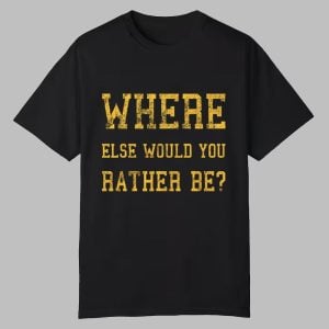 Minnesota Vikings Where Else Would You Rather Be Shirt 0 0