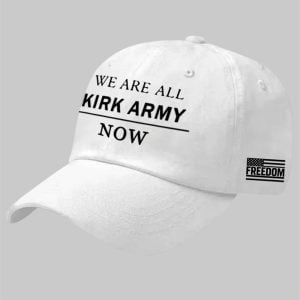 Unisex We Are All Charlie Kirk Army Now RIP Charlie Kirk Hat 1