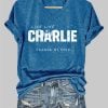 V Neck Retro Live Like Change My Mind Charlie Kirk Print T Shirt 2