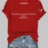 V Neck Retro Tell Someone You Know About Jesus Psalm 461 Charlie Kirk Print T Shirt 3