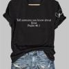 V Neck Retro Tell Someone You Know About Jesus Psalm 461 Charlie Kirk Print T Shirt 4