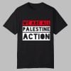 We Are All Palestine Action Shirt 0 0