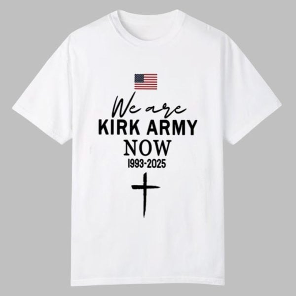 We Are Kirk Army Now 1993 2025 Shirt 0 0