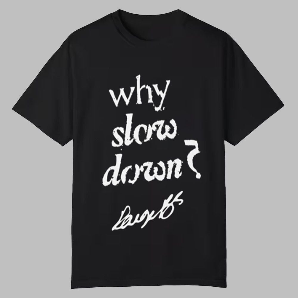Wings Paige Bueckers Why Slow Down Shirt 0 0 Wings Paige Bueckers Why Slow Down Shirt 0 0