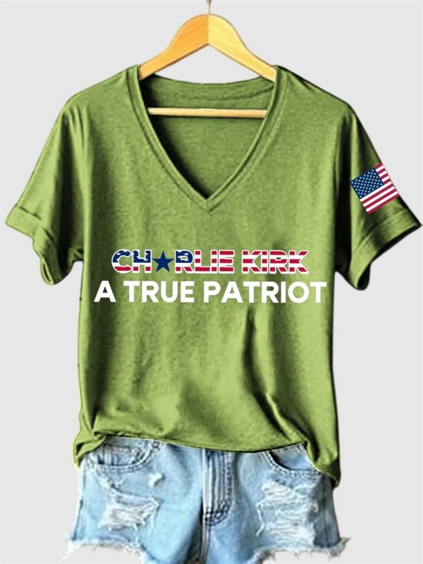 Women's Charlie Kirk A True Patriot Print V-Neck T-Shirt
