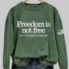 Womens Charlie Kirk Freedom Is Not Free Printed Sweatshirt 2