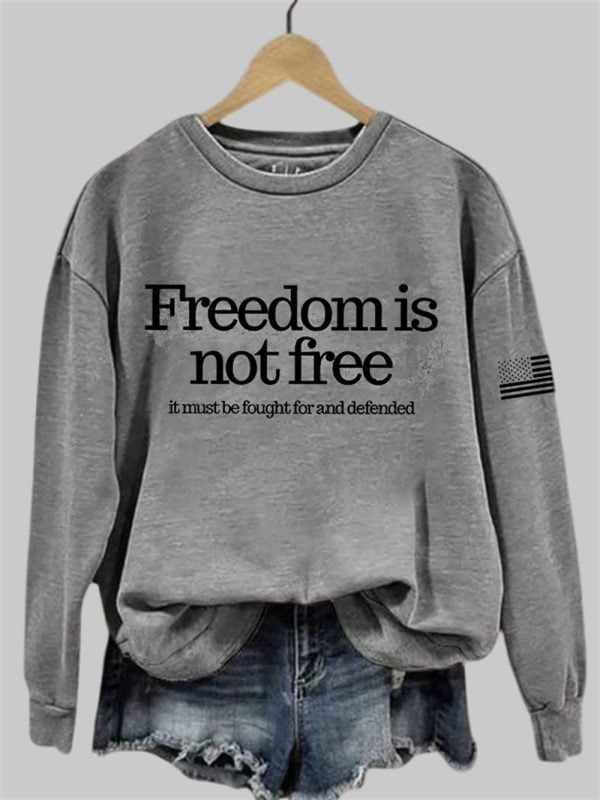 Womens Charlie Kirk Freedom Is Not Free Printed Sweatshirt 3