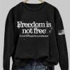 Womens Charlie Kirk Freedom Is Not Free Printed Sweatshirt 4
