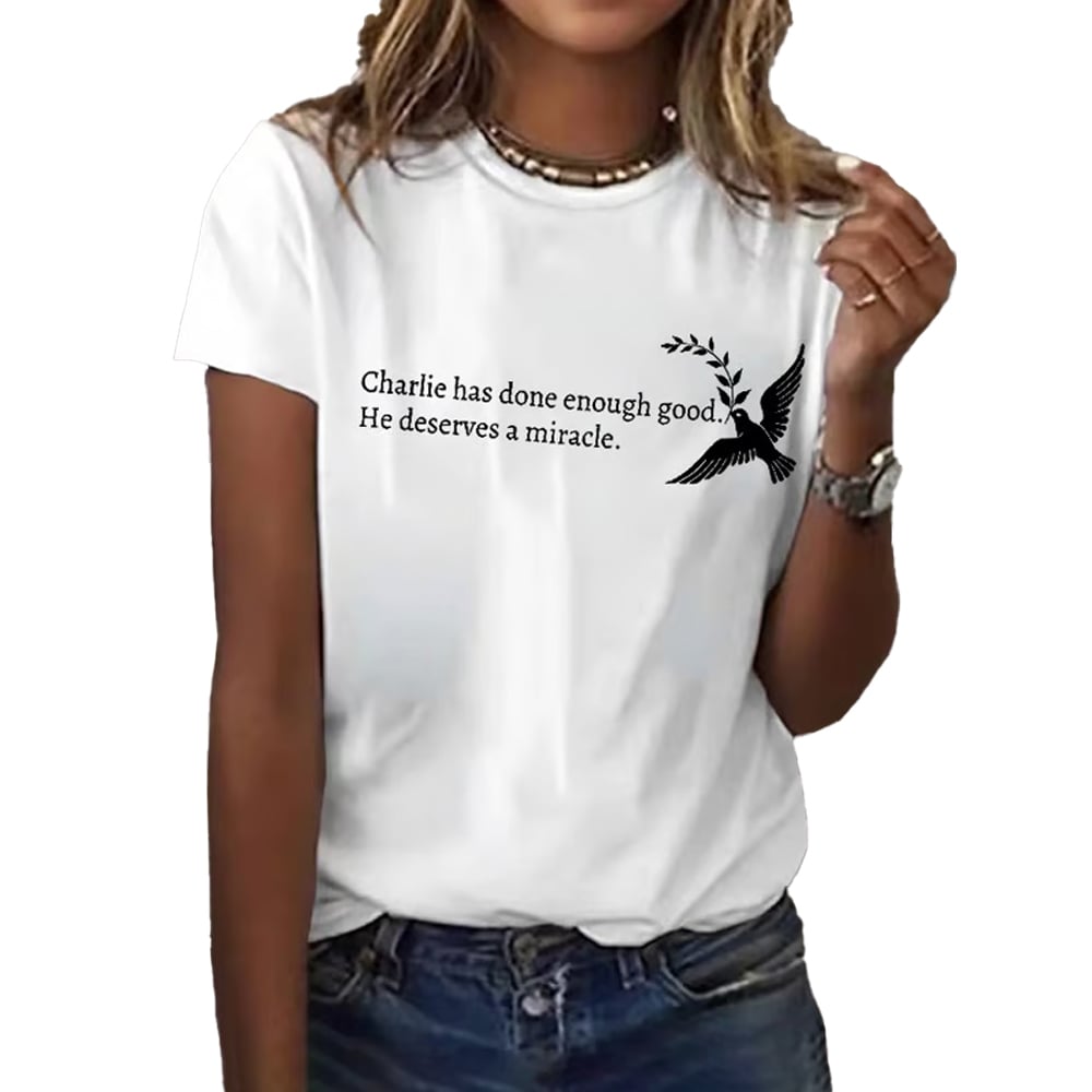 Women's Charlie Kirk Has Done Enough Good He Deserves A Miracle Shirt Women's Charlie Kirk Has Done Enough Good He Deserves A Miracle Shirt
