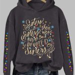 Women's Christmas Sisters Sisters There Were Never Such Devoted Sisters Printed Hoodie