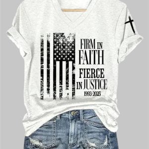 Women's Firm In Faith Fierce In Justice Charlie Kirk Print V Neck T-shirt