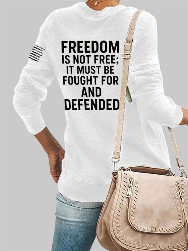 Women's Freedom Is Not Free R.I.P Charlie Kirk Sweatshirt
