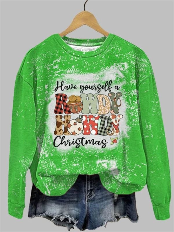 Womens Have Yourself a Rowdy Howdy Christmas Print Sweatshirt 2025 Christmas 2