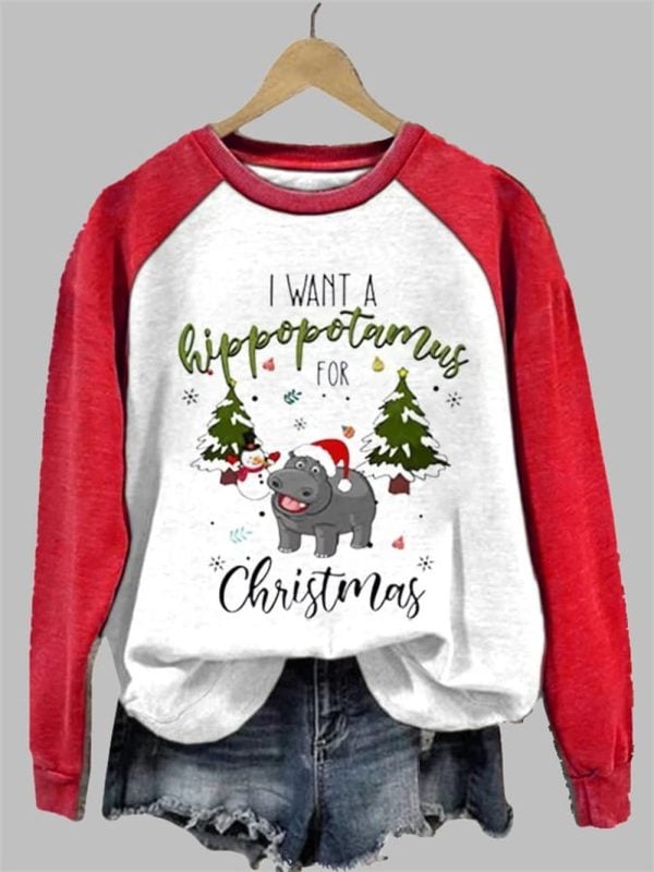 Womens I Want A Hippopotamus For Christmas Print Sweatshirt 2025 Christmas 3